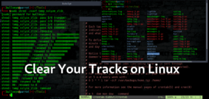 Clear Your Tracks on Linux